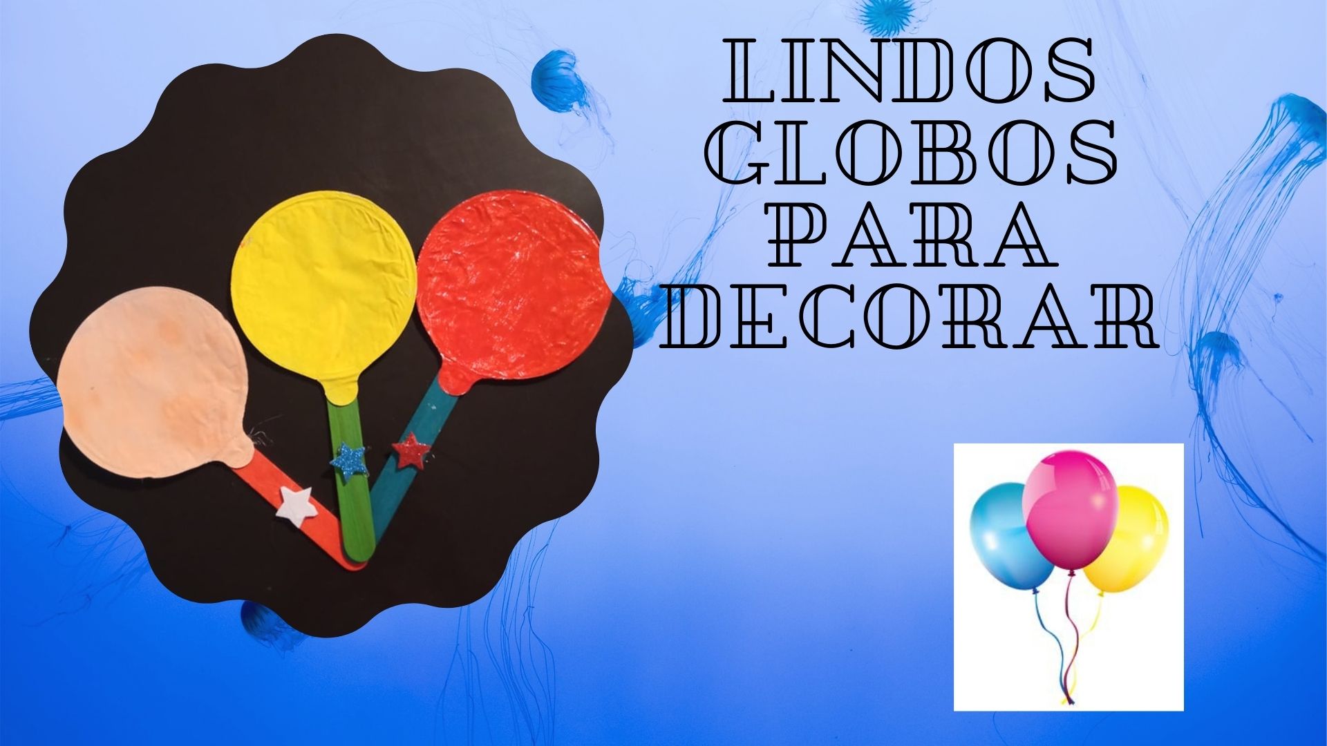 Lindos globos para decorar.jpg