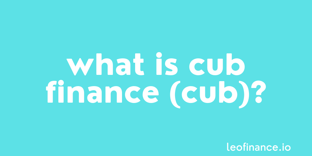 What is Cub Finance BSC coin (CUB)?