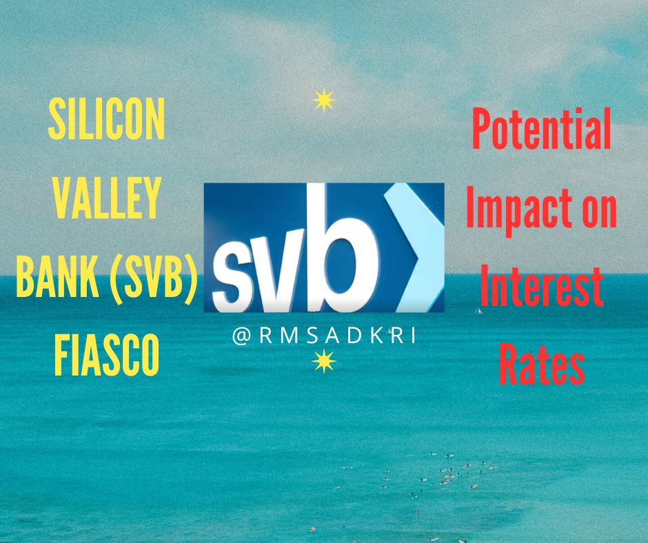 @rmsadkri/the-svb-fiasco-and-the-potential-impact-on-rising-interest-rates