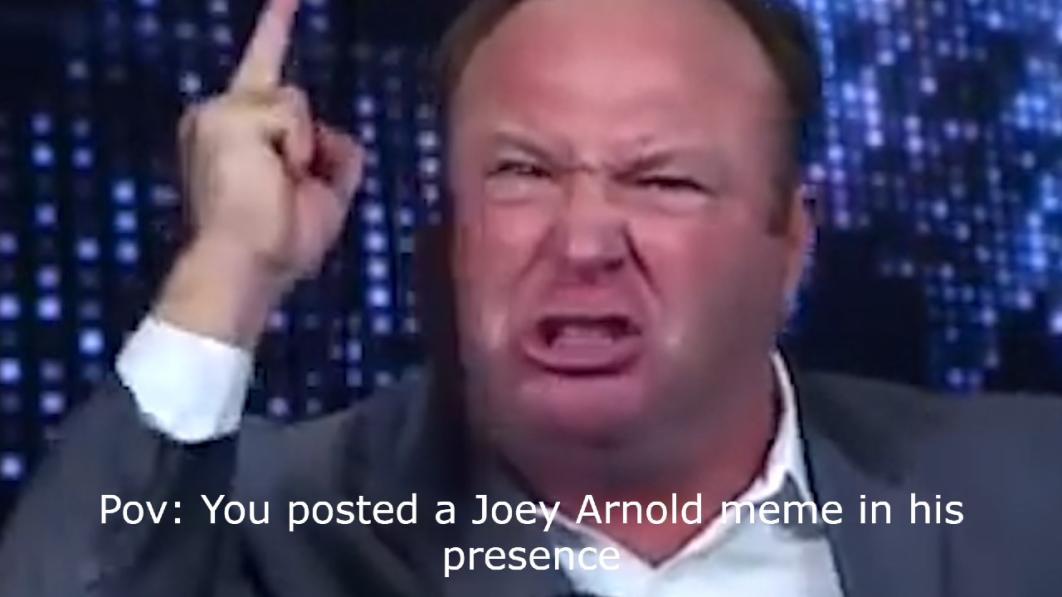 Joey Arnold Memes Alex Jones Presence Discord image_48.jpg