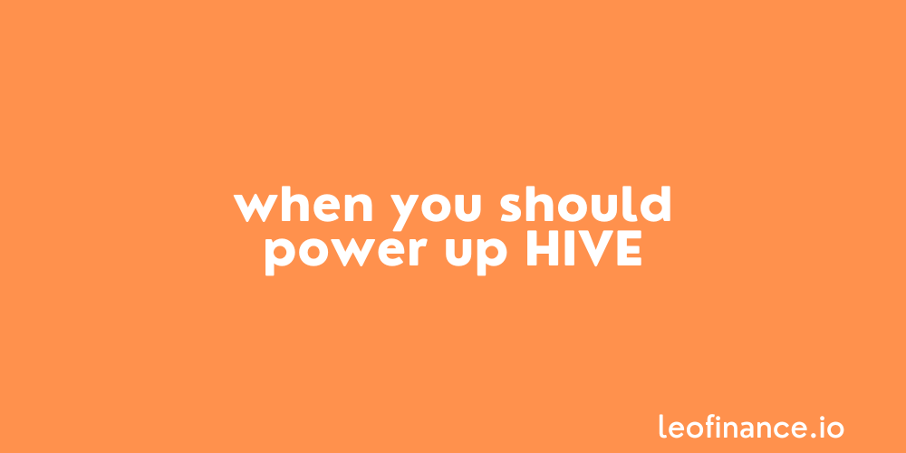 When you should power up HIVE.