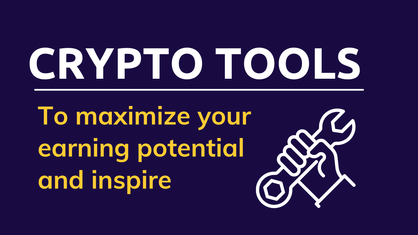 crypto tools to maximize your earning potential.png