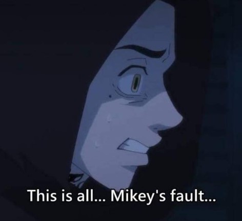 its all mikeys fault.jpg