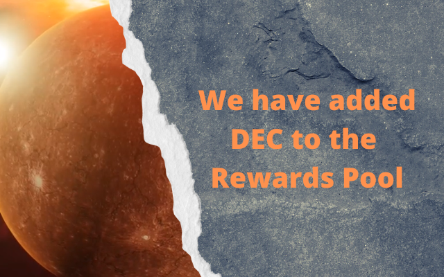 We have added DEC to the Rewards Pool.png