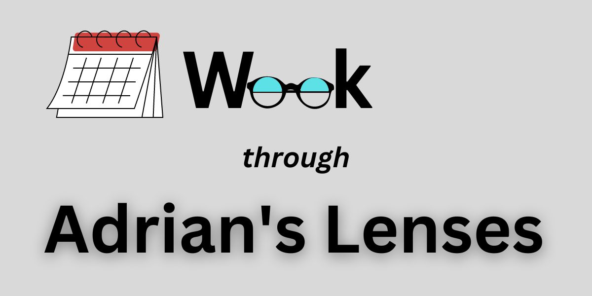 Week through Adrian's Lenses (25 September - 1 October 2023) * Another 1,000 HIVE Powered Up for HPUD ;-)