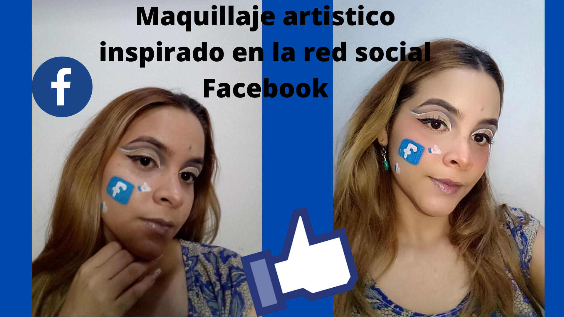 Maquillaje artistico inspirado en la red social Facebook.png