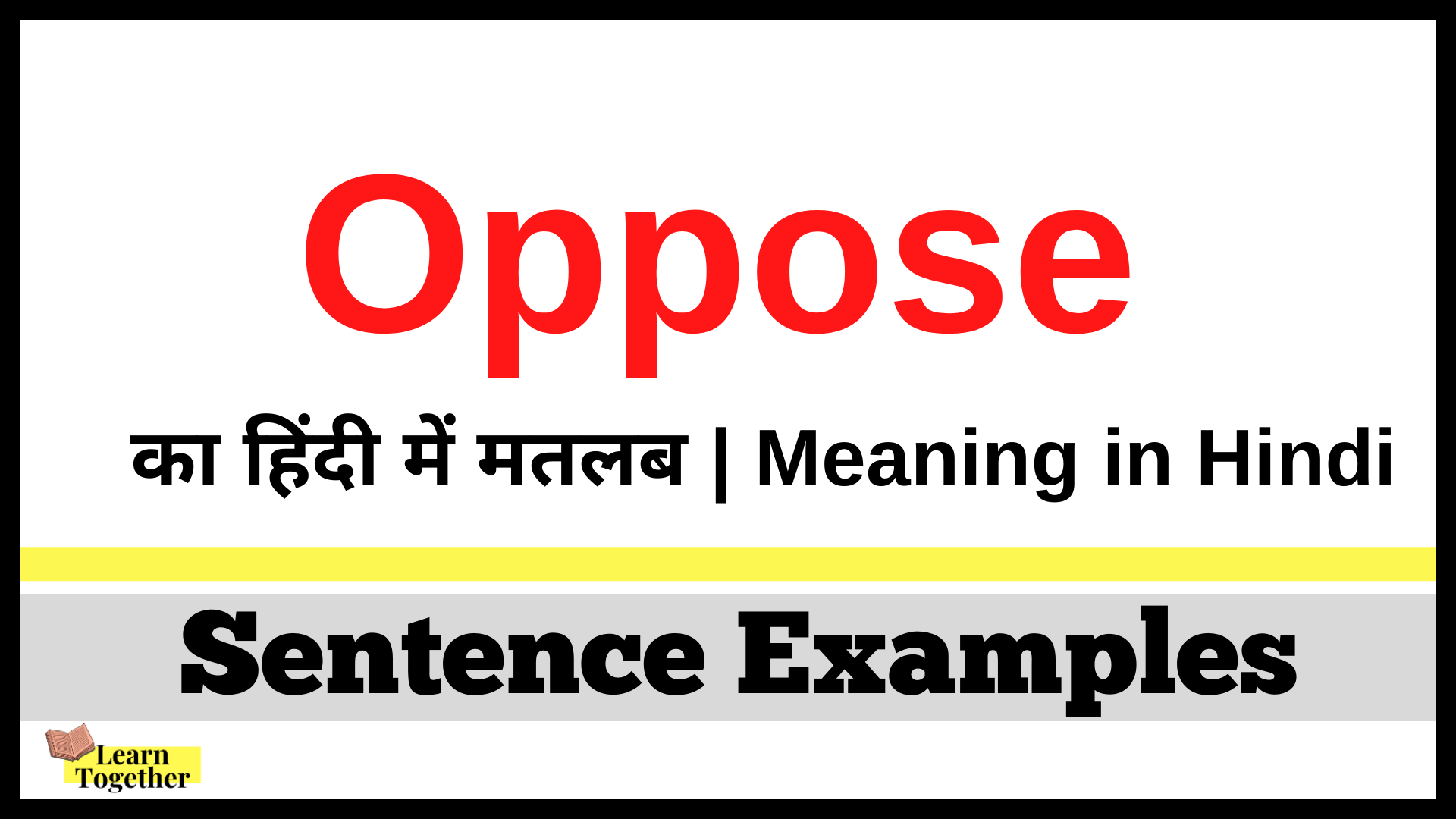 Meaning of Oppose in Hindi.png