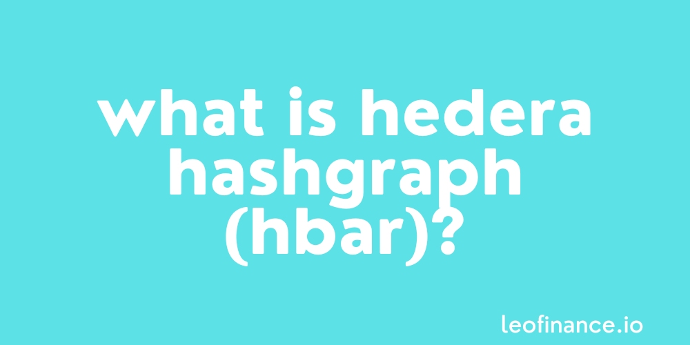 What is Hedera Hashgraph (HBAR)? - Hedera Guide