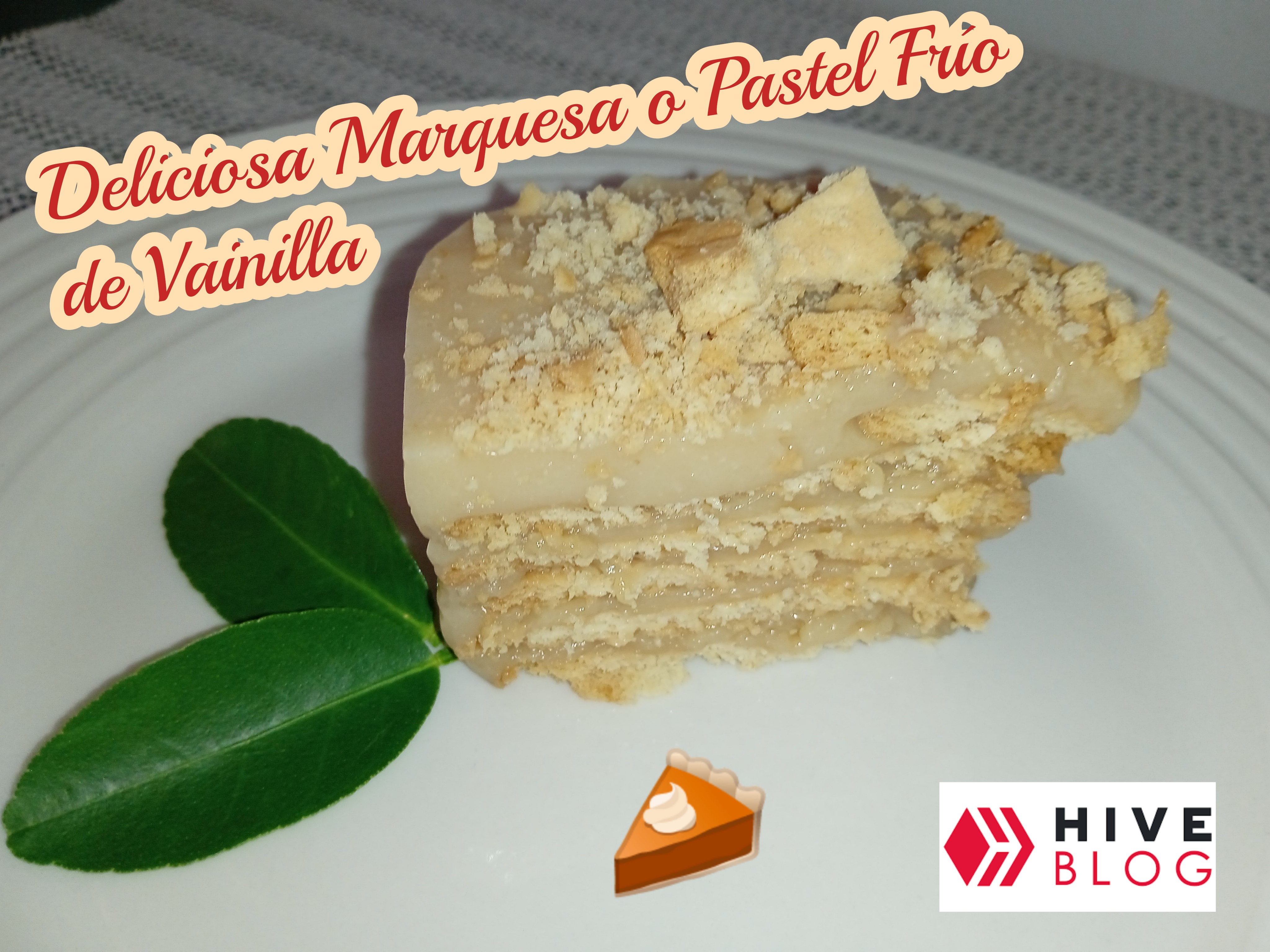 [ESP-ENG] Paso a Paso, como Preparar Deliciosa Marquesa o Pastel Frío de Vainilla 🥧/Step by Step, how to Prepare Delicious Marquise or Cold Vanilla Cake 🥧