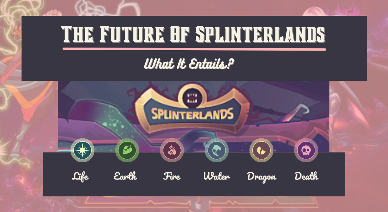 The Future Of Splinterlands.png