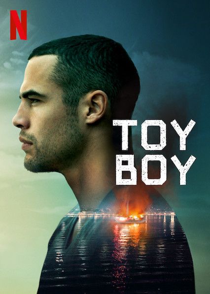 Check out “Toy Boy” on Netflix.jpeg