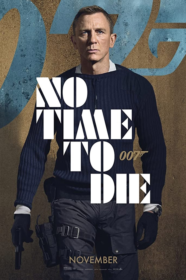 NO TIME TO DIE 2021 Directed by Cary Joji Fukunaga