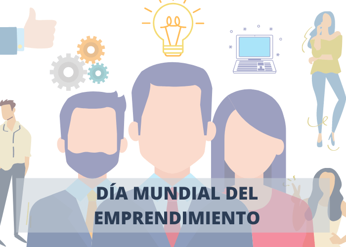 DÍA-MUNDIAL-DEL-EMPRENDIMIENTO-1.png