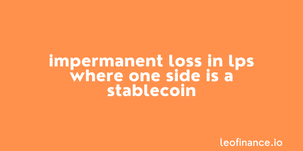 @forexbrokr/impermanent-loss-in-lps-where-one-side-is-a-stablecoin