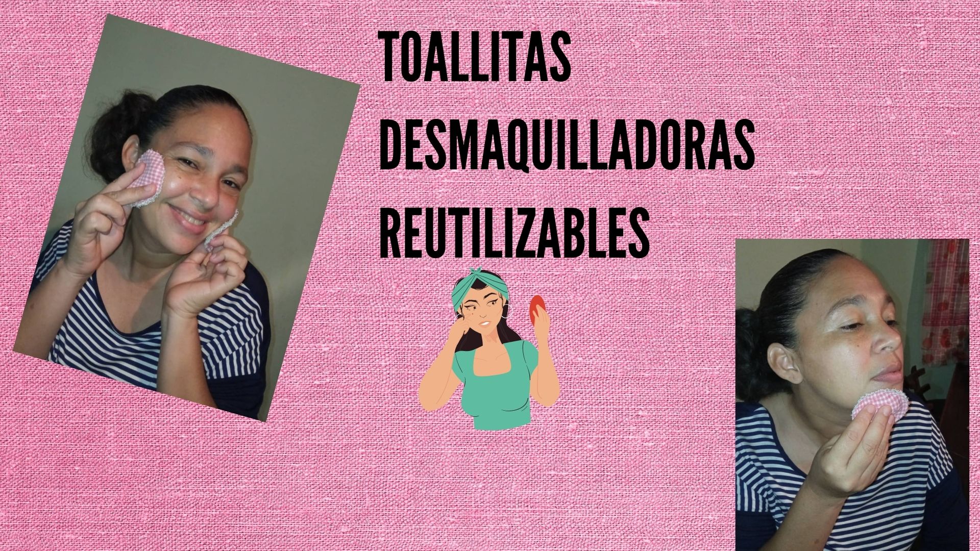 TOALLITAS DESMAQUILLADORAS REUTILIZABLES..jpg