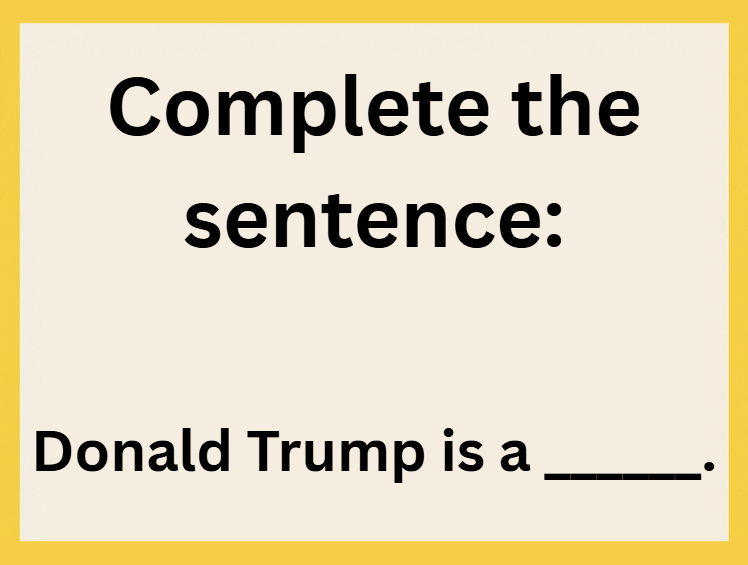 Donald Trump is a …