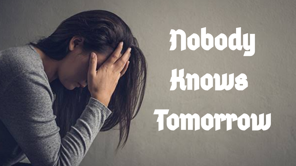 NOBODY KNOWS TOMORROW — Hive