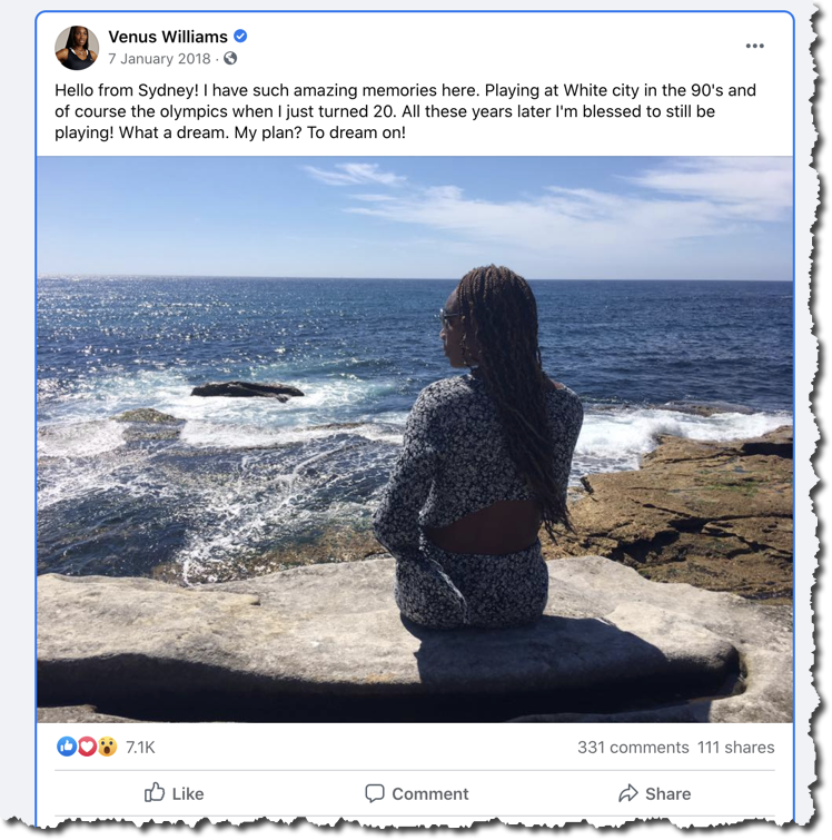 Venus Williams posting on Facebook from Sydney in January 2018, you'll understand this photo if you read to the end of the post.