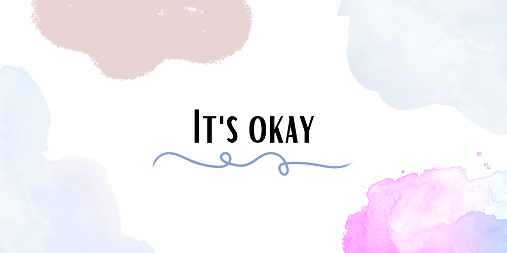 It's okay.png