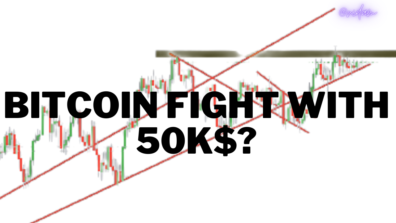 BITCOIN AND FIGHT WITH 50K.png