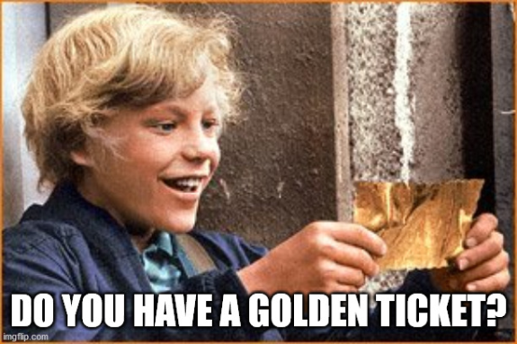 Screenshot_2020-08-06 The Golden Ticket Meme Generator - Imgflip.png