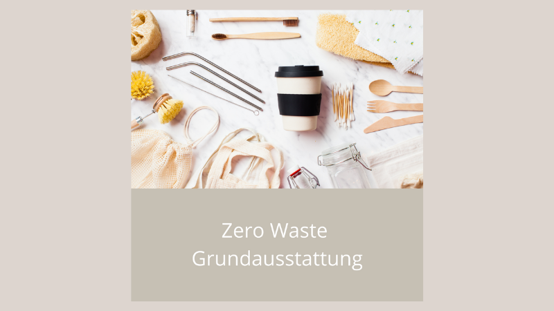 Zero Waste Grundausstattung Web.png