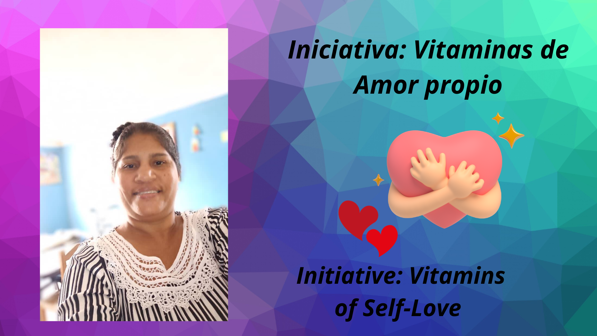 [ESP - ENG] Iniciativa: Vitaminas de Amor propio //  Initiative: Vitamins of Self-Love