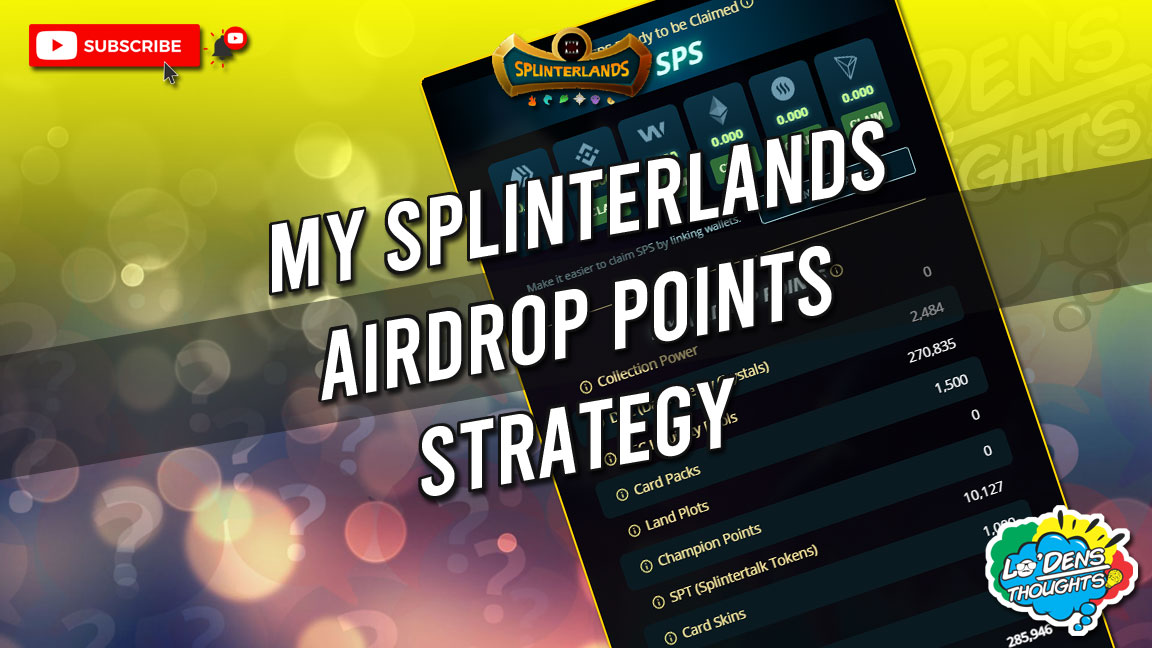 My Splinterlands Airdrop Strategy