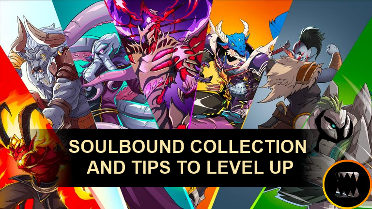 PORTADA SOULBOUND COLLECTION AND TIPS TO LEVEL UP.png
