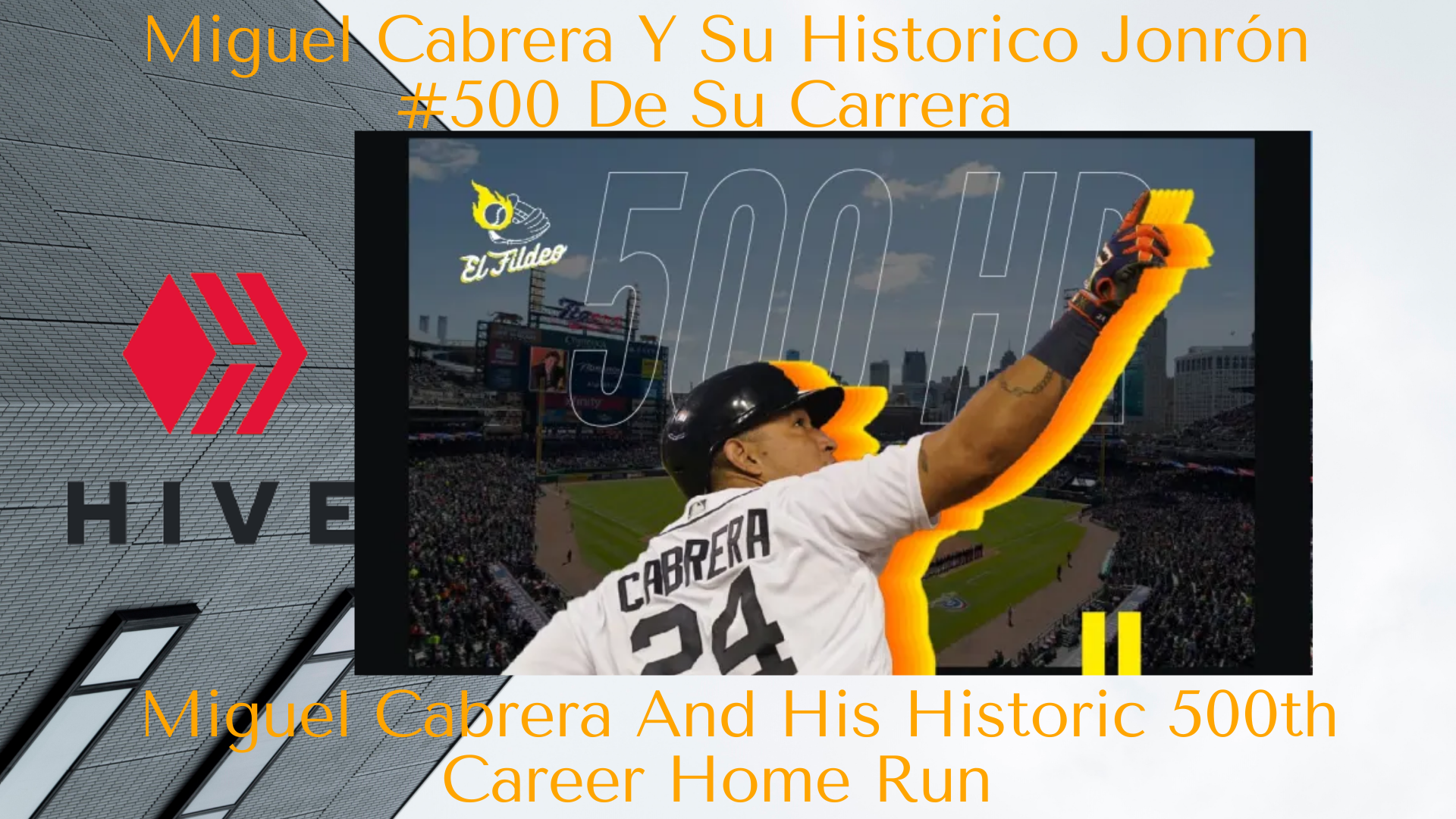 Miguel Cabrera Y Su Historico Jonrón #500 De Su Carrera.png