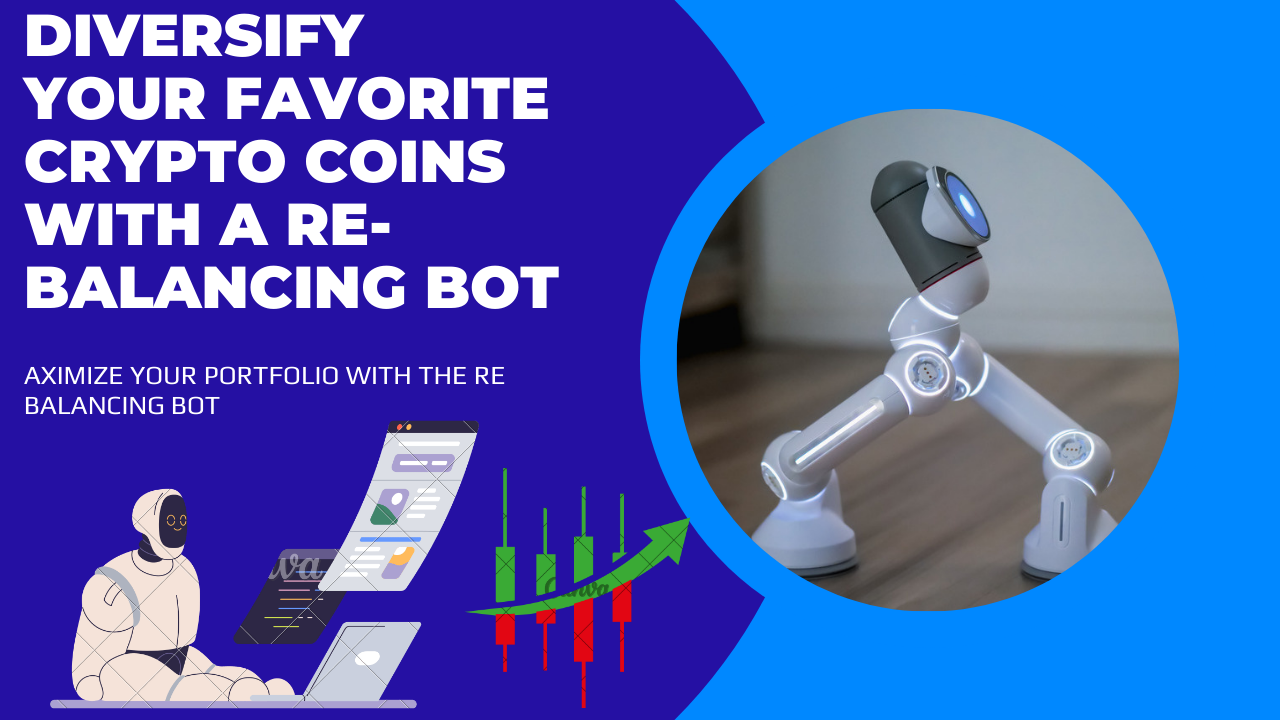 Diversify Your Favorite Crypto Coins with a Rebalancing Bot.png