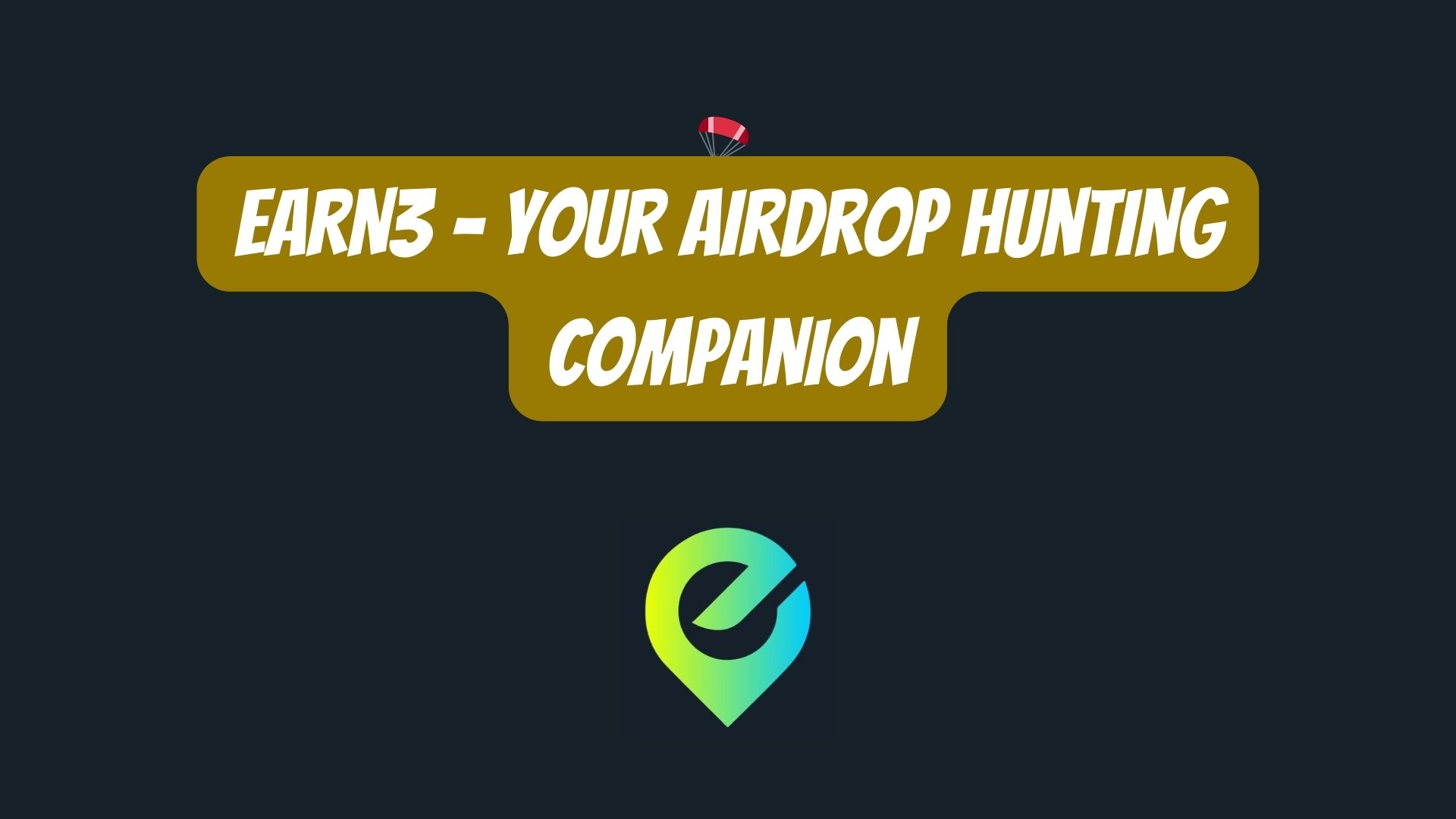 EARN3 - Your Airdrop Hunting Companion.jpeg