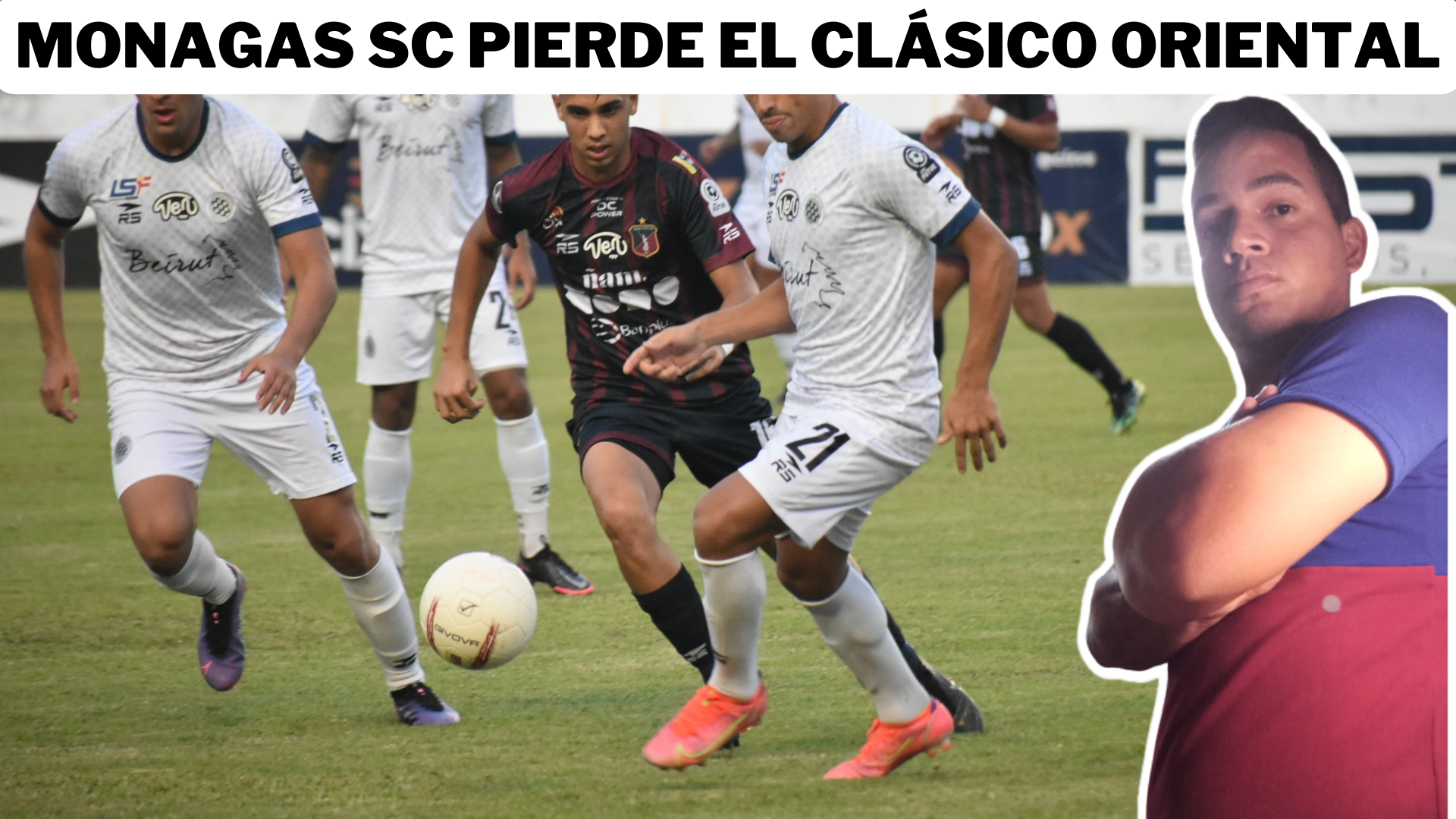 monagas sc PIERDE EL CLÁSICO ORIENTAL.png