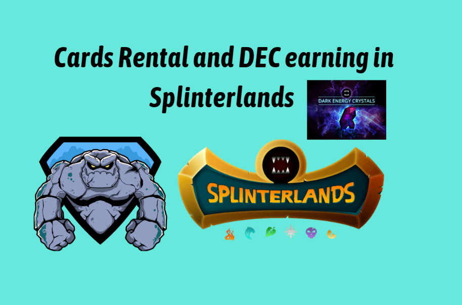 @reeta0119/cards-rental-and-dec-earning-in-splinterlands