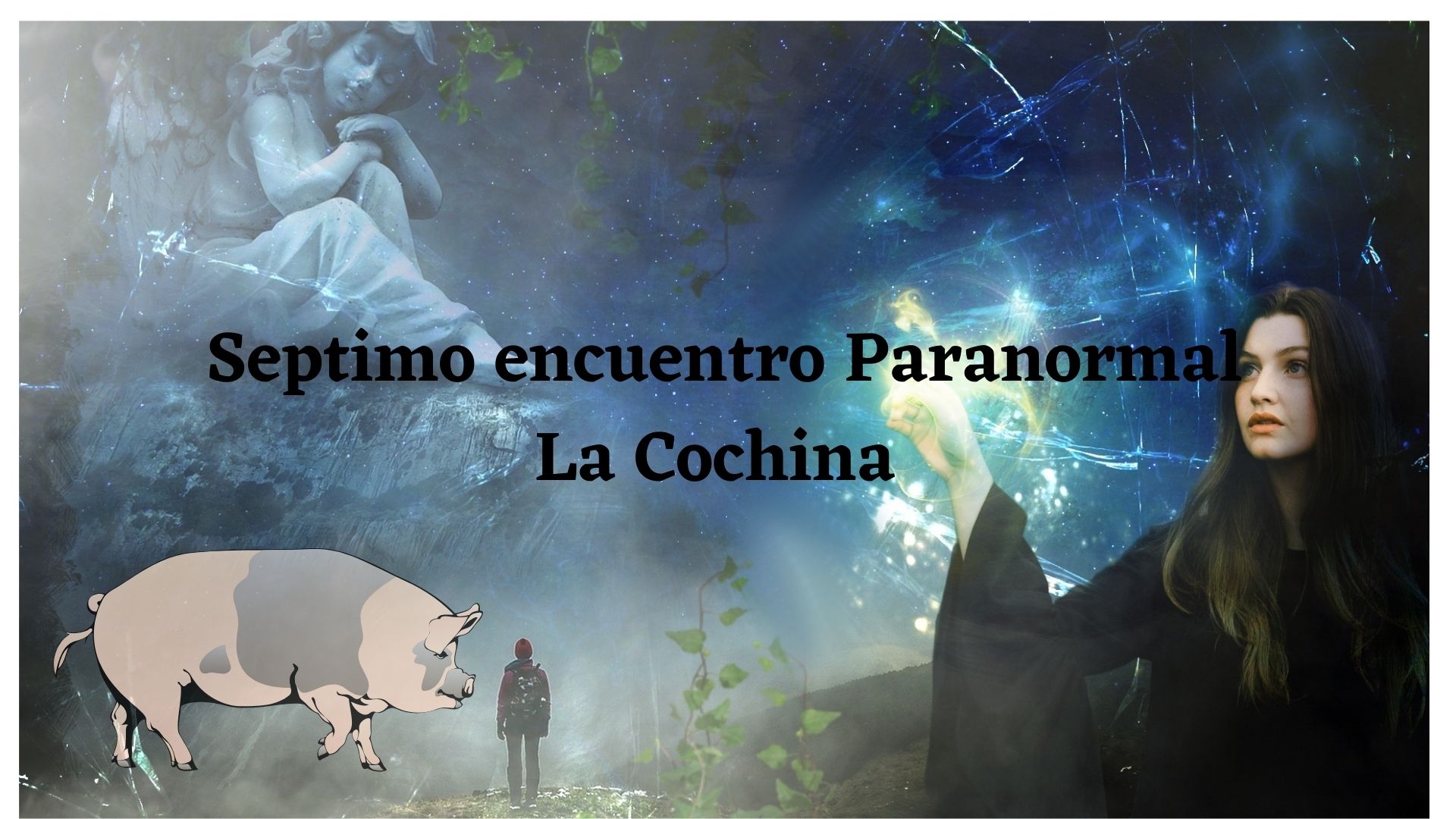 Septimo encuentro Paranormal La Cochina.jpg