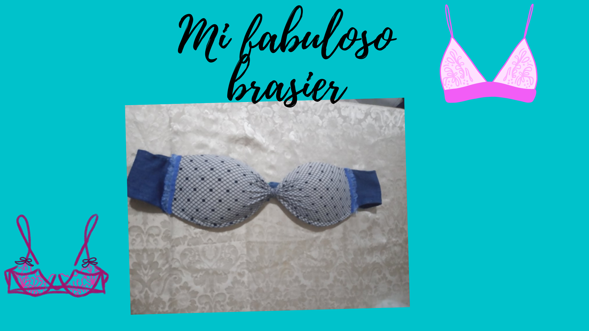 Mi fabuloso brasier.png