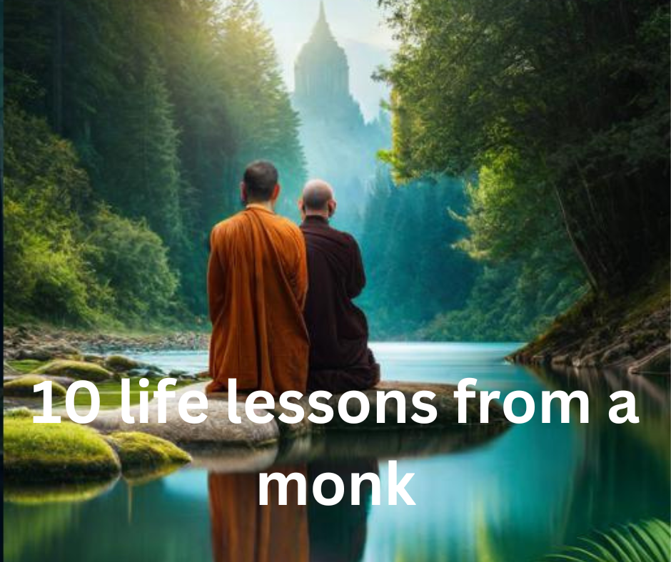 10 life lessons from a monk.png