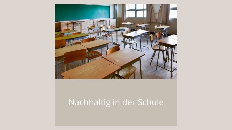 Nachhaltig in der Schule web.jpg