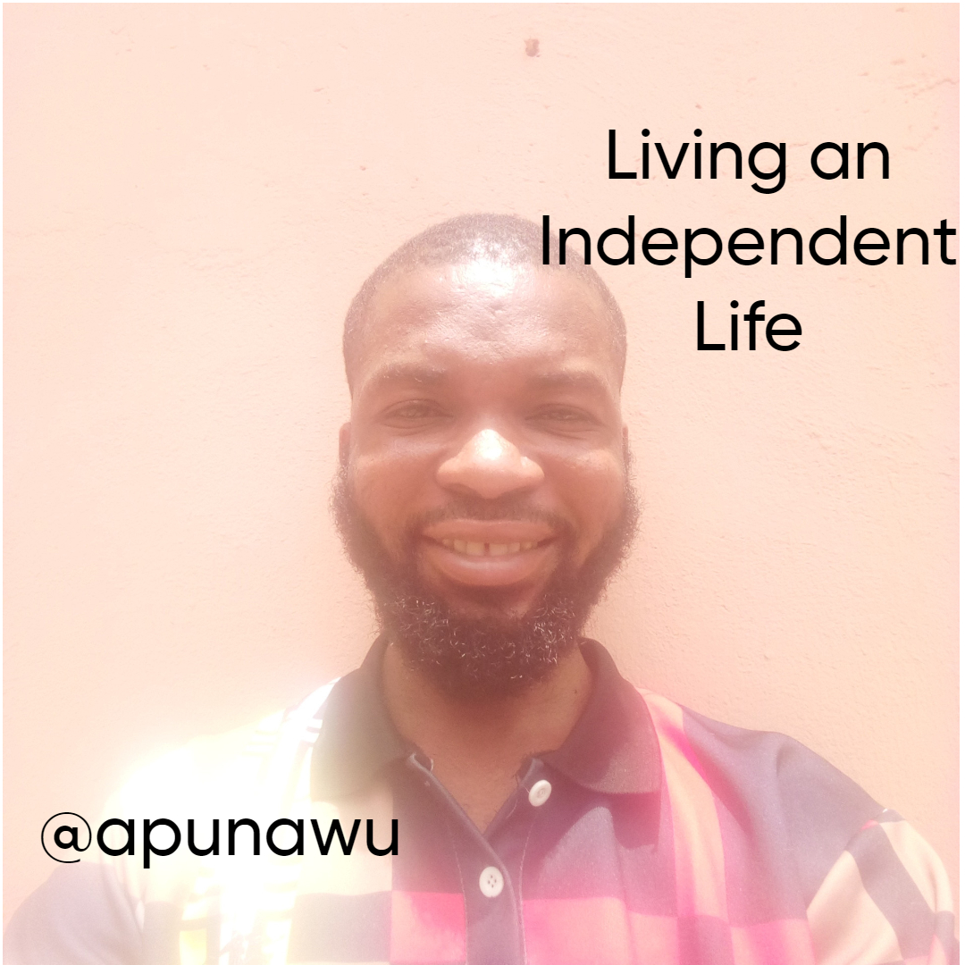 Living an Independent Life: A True Story