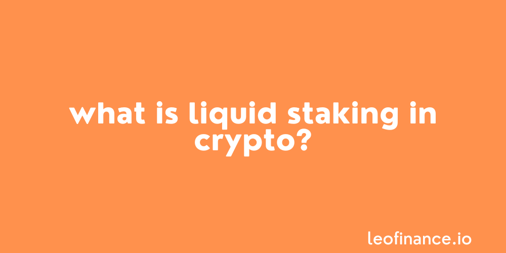 What is liquid staking in crypto DeFi?