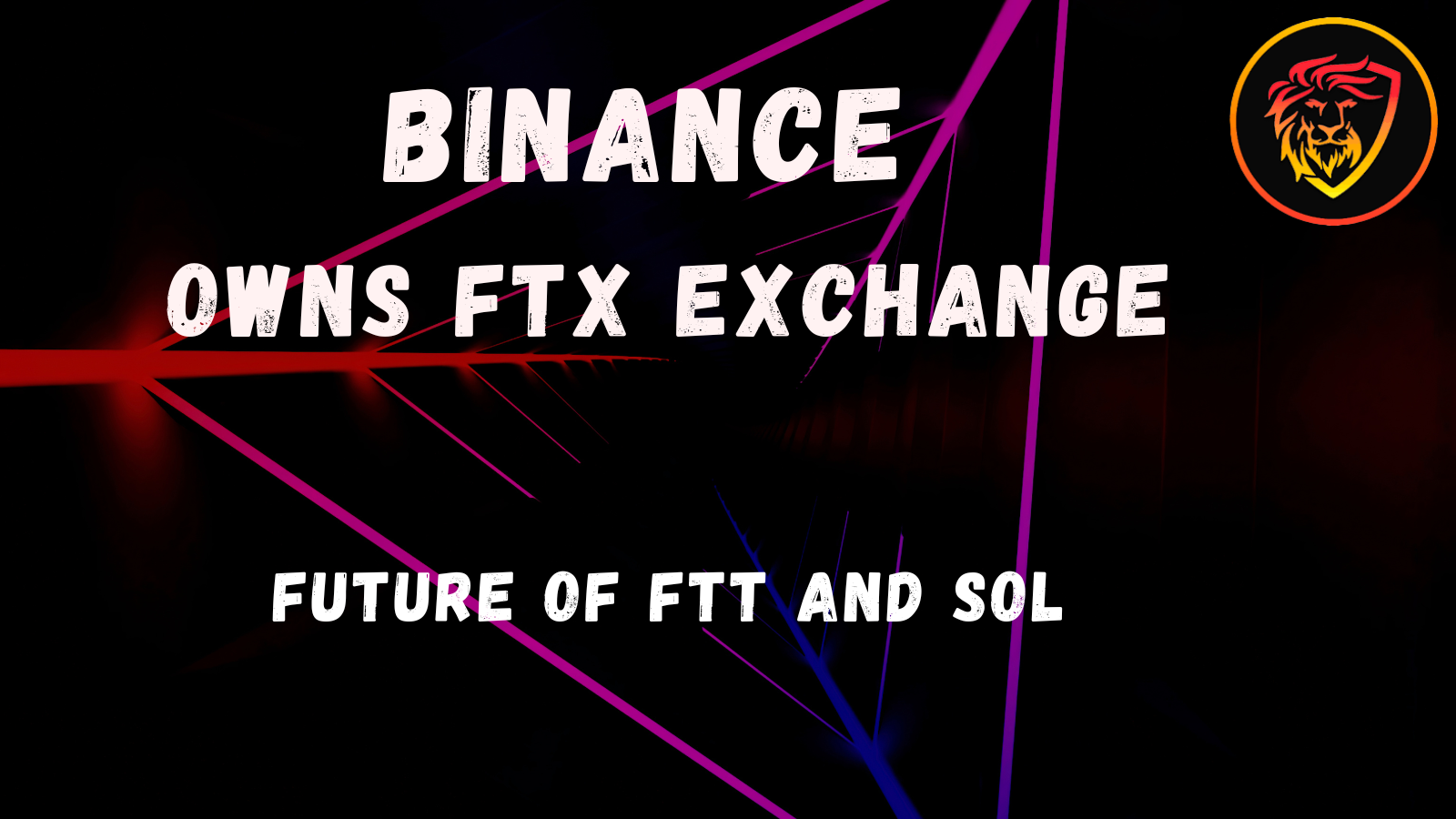 @idiosyncratic1/binance-opened-a-new-era-ftt-and-sol-at-risk
