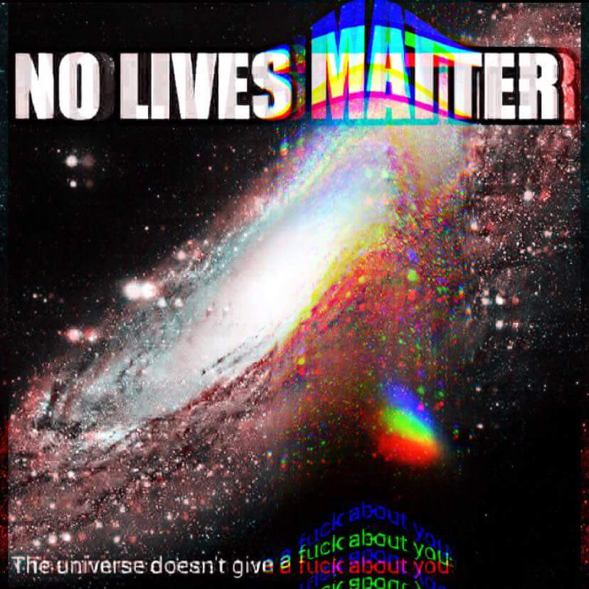 No Lives Matter.jpg