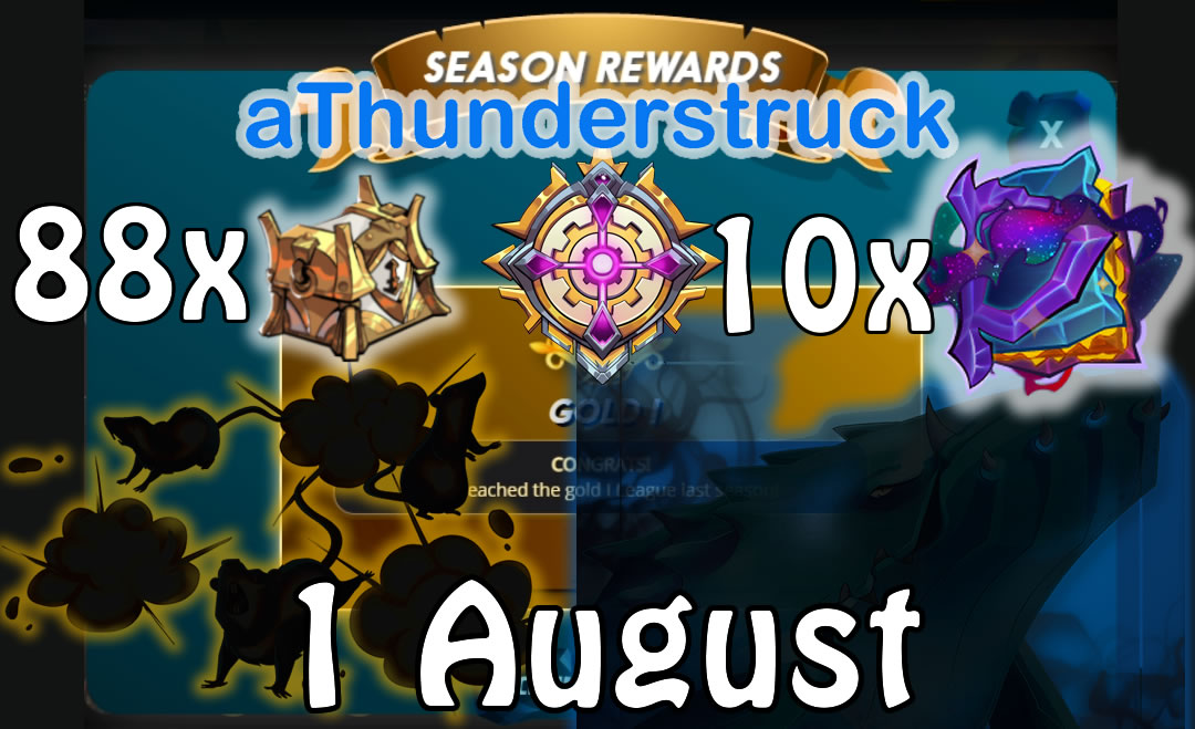 End of Season Rewards August 1 2022 Gold 1 - 88 Loot Chests and 10 Chaos Legion Packs.jpg