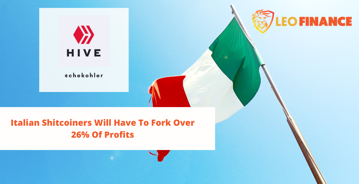 @chekohler/italian-shitcoiners-will-have-to-fork-over-26-of-profits
