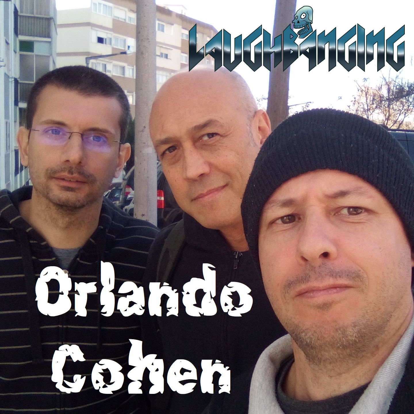 LaughbangingPodcast200 - À conversa com Orlando Cohen (Censurados, Peste & Sida, Porta Voz).jpg