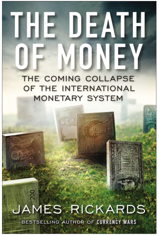 @joshman/book-review-the-death-of-money-by-james-rickards