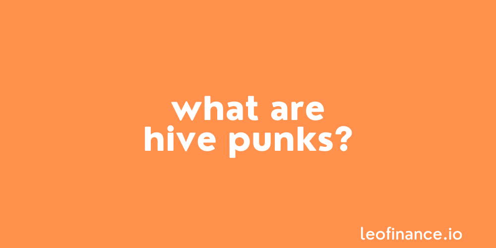 What are Hive Punks?