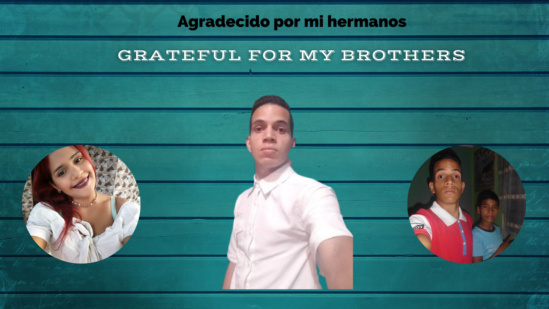 Agradecido por mi hermanos.png