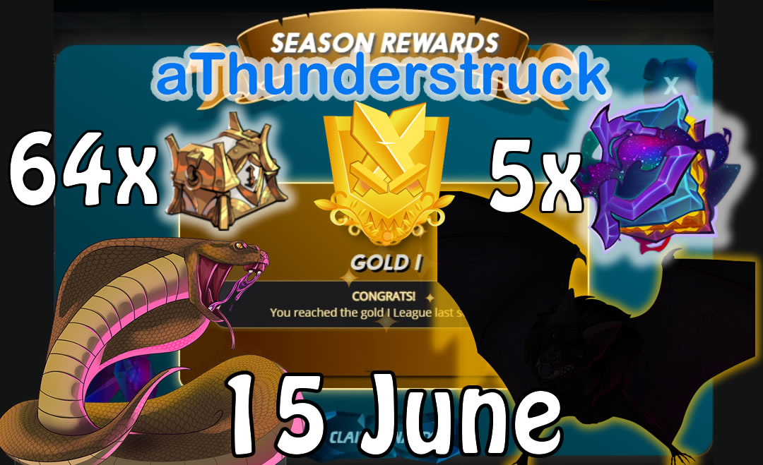 End of Season Rewards June 16 2022 Gold 1 - 64 Loot Chests and 5 Chaos Legion Packs.jpg
