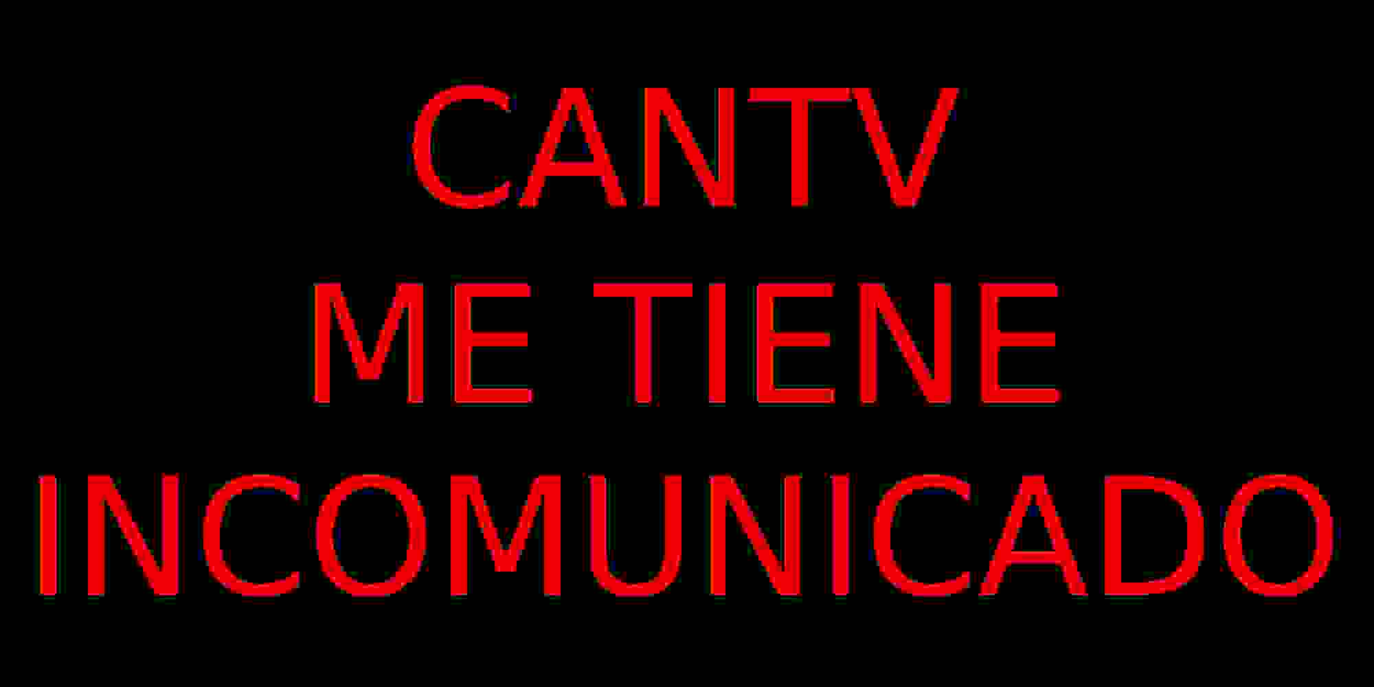 Incomunicado CANTV.jpg